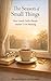 The Season of Small Things: How Gentle Daily Rituals Anchor Us in Meaning (Companion Clarity Series)
