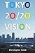 Tokyo 20/20 Vision (Iwakura...