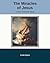 The Miracles of Jesus: A New Testament Study