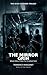 The Mirror Grin: Where Silence Hides the Deadliest Truth (The Echo Chamber Trilogy Book 1)