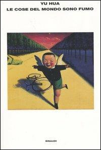 Le cose del mondo sono fumo (Paperback)