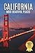 California’s Most Beautiful Places: A Travel Photobook Featuring Scenic Landscapes, National Parks, Coastal Views, and a Stunning Coffee Table Experience