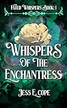 Whispers Of The E...
