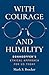 With Courage and Humility: Bonhoeffer's Ethical Approach for Us Today