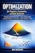 Optimization for Engineers, Economists, and Data Scientists: Calculus-Based Optimization + Linear Programming Lagrange Multipliers ffiConvexity ffiGradient Methods ffiSimplex