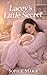 Lacey's Little Secret (An ABDL Age Play Regression Romance)
