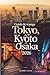 Guide de voyage de Tokyo, Kyoto et Osaka 2026 (French Edition)