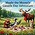 Maple the Moose’s Canada Day Adventure: A Heartwarming Forest Story of Friendship, Fun, and Canadian Celebrations for Kids Ages 6–8