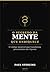 O Segredo da Mente que Enriquece: O código invisível que transforma pensamento em riqueza (Portuguese Edition)