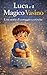 Luca e il Magico Vasino Una dolce storia per togliere il pannolino e imparare a usare il vasino (Le Avventure di Luca) (Italian Edition)