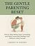 The Gentle Parenting Reset:...