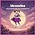 Moonrise: A Story About Strength, Rest, and Being a Hero