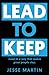 Lead to Keep: Lead in a way...