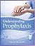 Understanding Prophylaxis: A Simple Guide for Nursing Assistants