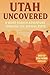 Utah Word Search: A Puzzle Book about Utah's National Parks, Red Rocks, Mountains and More