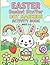Easter Basket Stuffer Dot Markers Activity Book Ages 2-5: Fun and Easy Dot Art Pages for Toddlers and Preschoolers