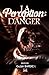 La Perception: Danger: Du Jardin d'Éden aux Réalités Virtuelles, une Exploration Biblique et Cognitive des Leurres de l'Esprit (French Edition)