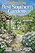 Southern Gardens Manuscript Collection A Practical Guide to Creating an Outdoor Oasis Growing Roses Hydrangeas and More Kitchen Garden Ideas Pass Along Plants and Garden Color Design Concepts