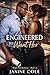 Engineered to Want Her: An Enemies-to-Lovers Workplace Single Dad Romance (The Brotherhood of Oakwood Falls Book 13)