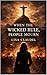 When the Wicked Rule People Mourn