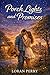 Porch lights and Promises