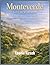 Monteverde Guía de Viaje 2026: Descubre el misterioso bosque nuboso de Costa Rica con consejos de expertos, trucos para ahorrar, senderos ocultos y ... de ecoturismo inolvidables (Spanish Edition)