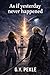 As if yesterday never happened: Origins (French Edition)