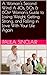 A Woman's Second Wind A 40s, 50s & 60s+ Woman's Guide to Losing Weight, Getting Strong, and Falling in Love With Your Life Again