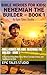 Bible Heroes for Kids: Nehemiah the Builder – Book 1: A Heartwarming Bible Story About Courage, Prayer, and Teamwork for Kids