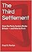 The Third Settlement: How the Party System Broke Britain — and How to Fix It