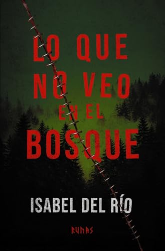 Portada de Lo que no veo en el bosque, de Isabel del Río