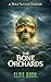 The Bone Orchards (A Fiona Wynne Mystery)