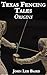 Texas Fencing Tales: Origins