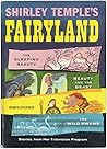 Shirley Temple's Fairyland: The Wild Swans; Beauty And The Beast; Rumpelstiltskin; The Sleeping Beauty