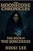 The Draxio Chronicles: Book 1: The Book Of The Sorceress