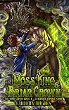 The Moss King & T...