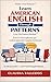 The Pattern Method: English for French (French Edition)
