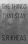 The Things That Stay