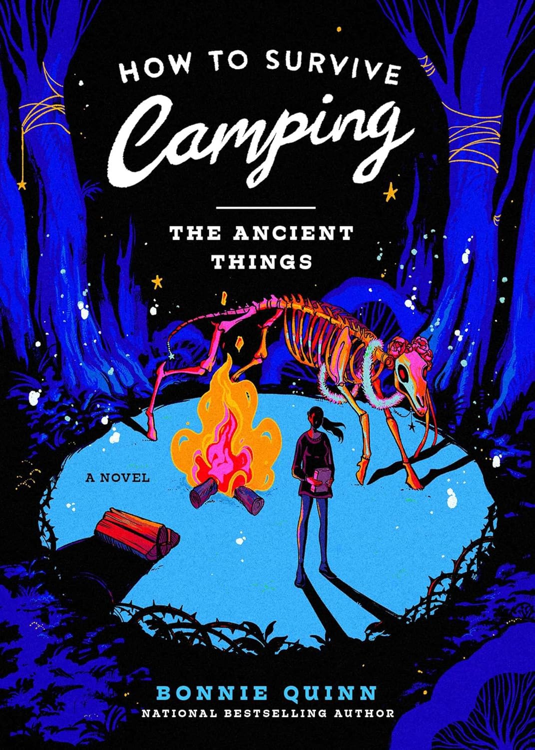 The Ancient Things (How to Survive Camping #3)