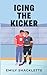 Icing The Kicker