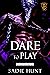 Dare to Play (Blackwell Hawks Book 1)