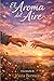 El Aroma del Aire: Un amor que se desvanece... (Spanish Edition)