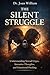 The Silent Struggle: Understanding Sexual Urges, Intrusive Thoughts, and Emotional Healing