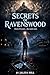 Secrets Of Ravenswood: By Jalisa Hill