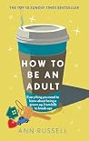 How to be an Adult