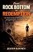 From Rock Bottom to Redempt...