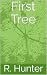 First Tree