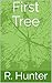 First Tree