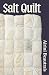 Salt Quilt