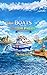 Boats and the Harbor Parade: The Harbor Heroes Adventures (Harbor Heroes Series)